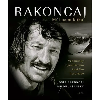Rakoncaj. Měl jsem kliku