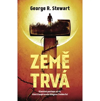Kniha Země trvá - George R. Stewart (E-Kniha)