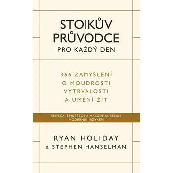 Kniha Stoikův průvodce pro každý den
