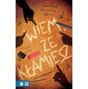 Wiem, że kłamiesz - Benedis-Grab, Daphne