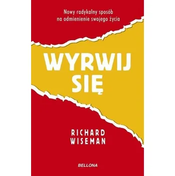 Wyrwij się - Richard Wiseman