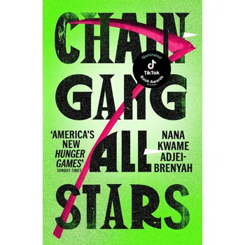 Cizojazyčná kniha Chain-Gang All-Stars – Nana Kwame Adjei-Brenyah