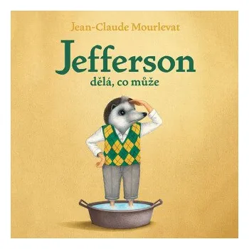 Jefferson dělá, co může - Jean-Claude Mourlevat