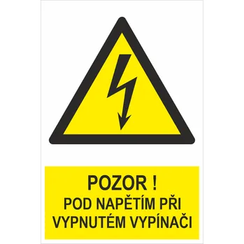 Pozor! Pod napětím i při vypnutém vypínači samolepící vinylová fólie 300x200mm