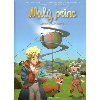 Malý princ a Kopéliova planeta - Clotilde Bruneau, Audrey Bussi