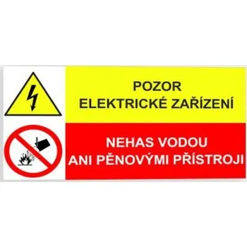 Traiva s.r.o. Pozor - elektrické zařízení Nehas vodou ani pěnovými přístroji Verze: Samolepka 150 x 75 mm tl. 0.1 mm - Kód: 00319