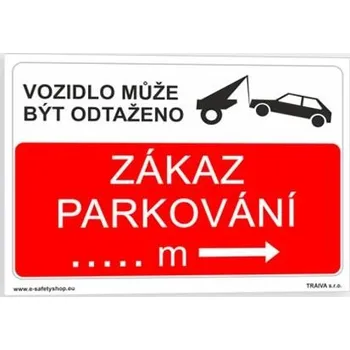 Traiva s.r.o. Zákaz parkování Vzor 4 Verze: Samolepka 297 x 210 mm (A4) tl. 0.1 mm - Kód: 02077