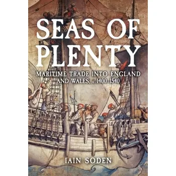 Cestování Seas of Plenty - Soden, Iain