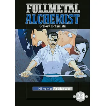 Fullmetal Alchemist - Ocelový alchymista 24 Hiromu Arakawa