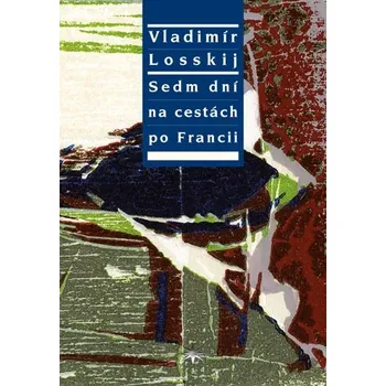 Duchovní literatura Sedm dní na cestách po Francii