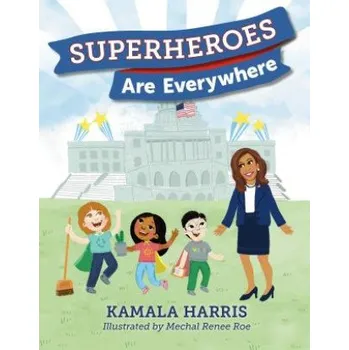 Cizojazyčná kniha Superheroes Are Everywhere – Kamala Harris,Mechal Renee Roe (EN)