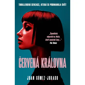 Červená královna - Juan Goméz-Jurado…