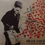 2LP Akua Naru: The Journey Aflame Ltd. 2024