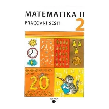 Matematika Matematika II - Pracovní sešit 2 pro speciální ZŠ