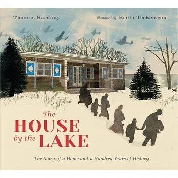 Cizojazyčná kniha The House by the Lake: The Story of a Home and a Hundred Years of History
