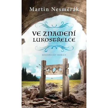 Kniha Ve znamení lukostřelce