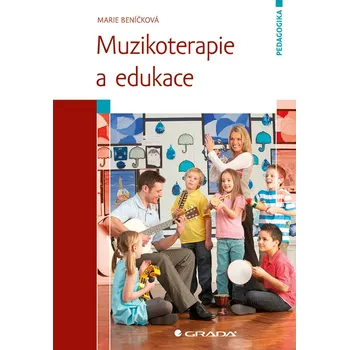Kniha Muzikoterapie a edukace