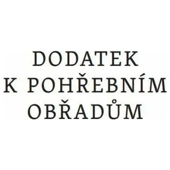Duchovní literatura Dodatek k pohřebním obřadům