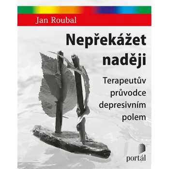 Kniha Nepřekážet naději