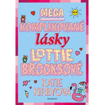 Kniha Mega komplikované lásky Lottie Brooksové