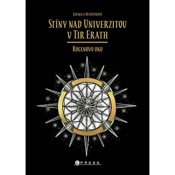 Kniha Stíny nad Univerzitou v Tir Erath: Rogenovo oko