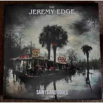Zahraniční hudba LP The Jeremy Edge Project: Saints And Souls Vol. 1 2023