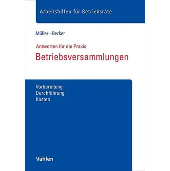 Betriebsversammlungen - Müller, Stefan