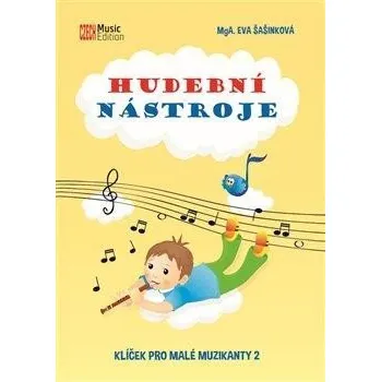 Hudební výchova Hudební nástroje - Klíček pro malé muzikanty 2