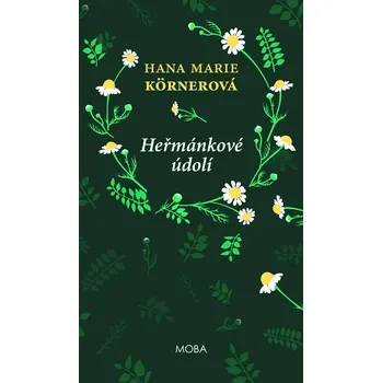 Kniha Heřmánkové údolí - Hana Marie Körnerová [E-kniha]