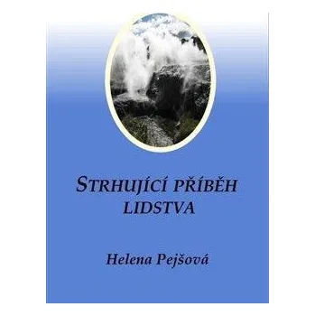 Strhující příběh lidstva