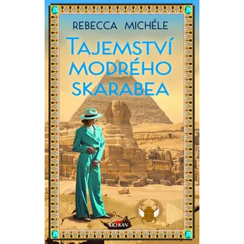 Kniha Tajemství modrého Skarabea