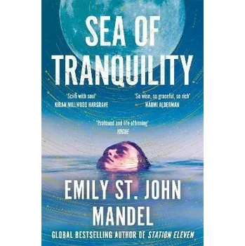 Cizojazyčná kniha Sea of Tranquility: The Instant Sunday Times Bestseller from the Author of Station Eleven
