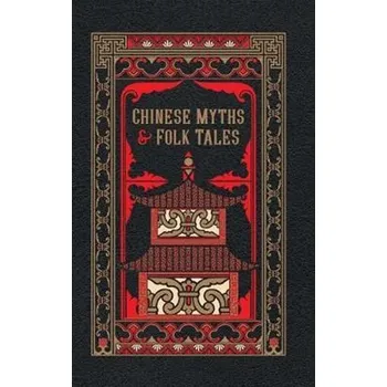 Cizojazyčná kniha Chinese Myths and Folk Tales