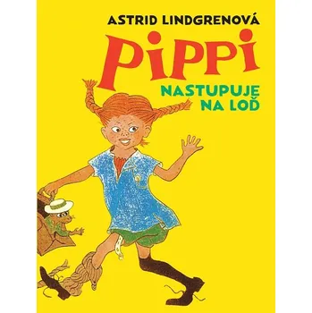 Kniha Pippi nastupuje na loď