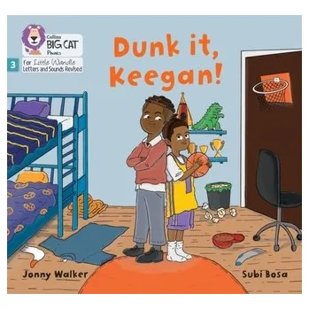 Anglický jazyk Dunk it, Keegan! - Walker, Jonny