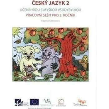 Český jazyk Český jazyk 2.roč PS Učení hrou s myškou všudybylkou