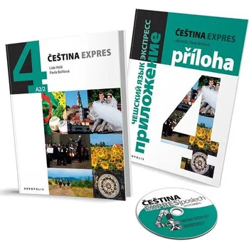 Český jazyk Čeština Expres 4 (A2/2) ruská + CD