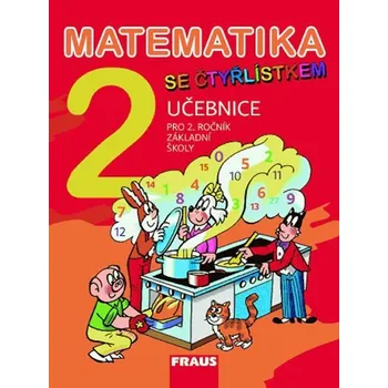 Matematika Matematika se Čtyřlístkem 2 pro ZŠ - učebnice