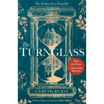 Cizojazyčná kniha The Turnglass: The Sunday Times Bestseller - turn the book, uncover the mystery