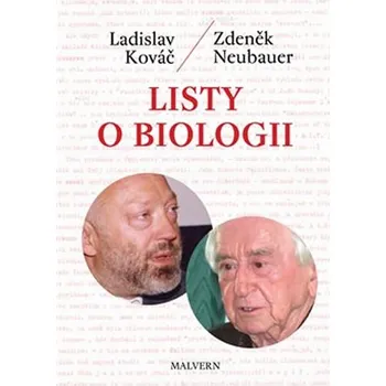 Literární biografie Listy o biologii
