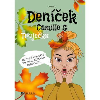 Kniha Deníček Camille G: Troječka