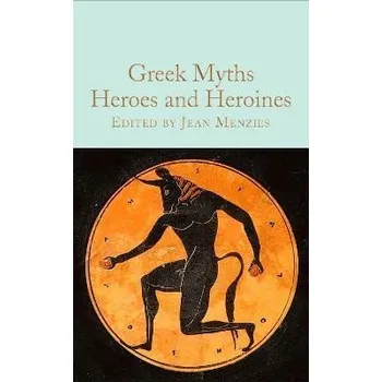 Cizojazyčná kniha Greek Myths: Heroes and Heroines