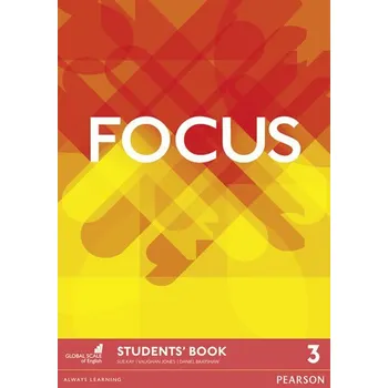 Anglický jazyk Focus 1st Edition Level 3 Student's Book