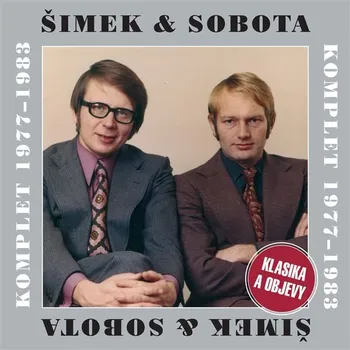 Šimek & Sobota Komplet 1977-1983 - Klasika a objevy