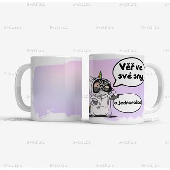 Hrnek Věř ve své sny a jednorožce - Bílá