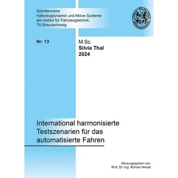 International harmonisierte Testszenarien für das automatisierte Fahren - Thal, Silvia