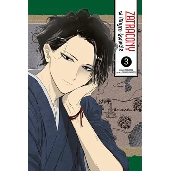 Zatracony w innym świecie. Tom 3 - Noda, Hiroshi