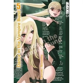 Dance in the Vampire Bund. Bd.5 - Tamaki, Nozomu