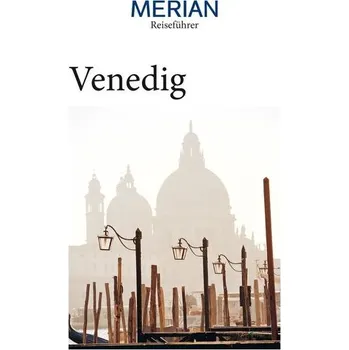 Cestování MERIAN Reiseführer Venedig - Concini, Wolftraud de