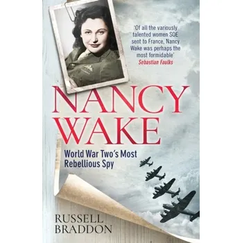 Cestování Nancy Wake - Braddon Russell